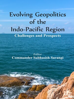 cover image of Evolving Geopolitics of Indo-Pacific Region